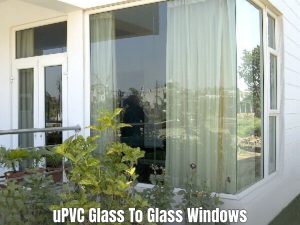 uPVC Glass To Glass Windows